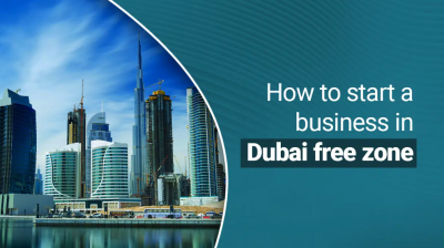 8 Lợi ích của việc thành lập công ty khởi nghiệp ở Dubai Freezone (UAE) mà bạn cần phải biết!