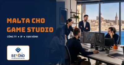Malta cho Game Studio: Khi nào chỉ cần thành lập công ty, khi nào phải xin giấy phép gaming?