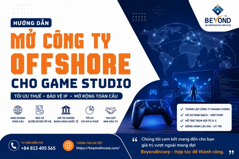 Hướng Dẫn Mở Công Ty Offshore Cho Game Studio